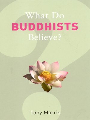 cover image of What Do Buddhists Believe?
